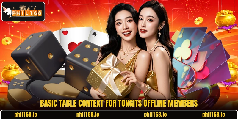 Basic table context for tongits offline members