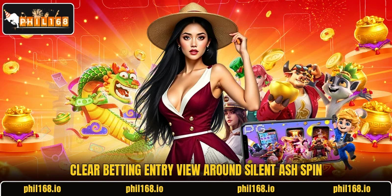 Clear betting entry view around Silent Ash Spin
