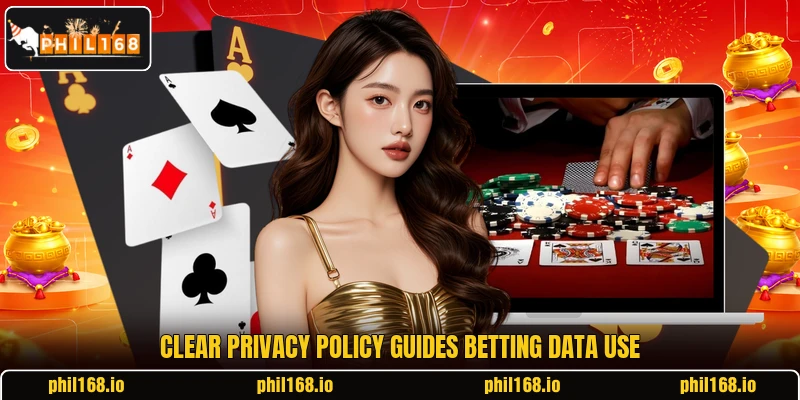 Clear privacy policy guides betting data use Clear privacy policy guides betting data use