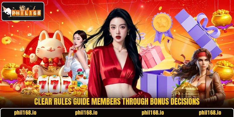 Clear rules guide members through bonus decisions
