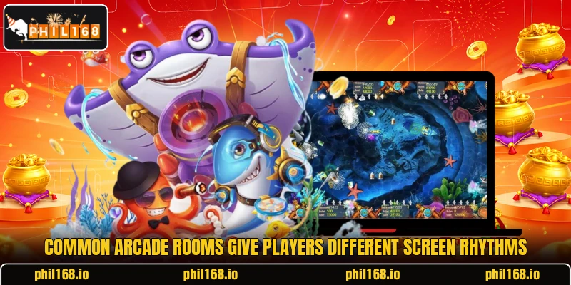 Common arcade rooms give players different screen rhythms
