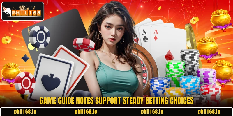Game guide notes support steady betting choices