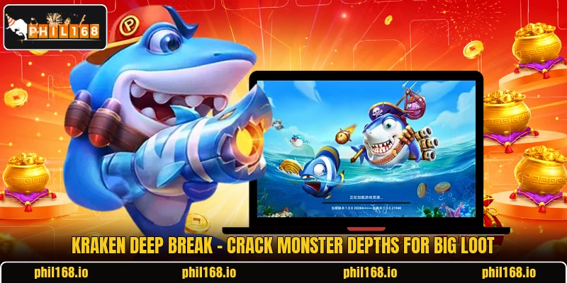 Kraken Deep Break - Crack Monster Depths For Big Loot