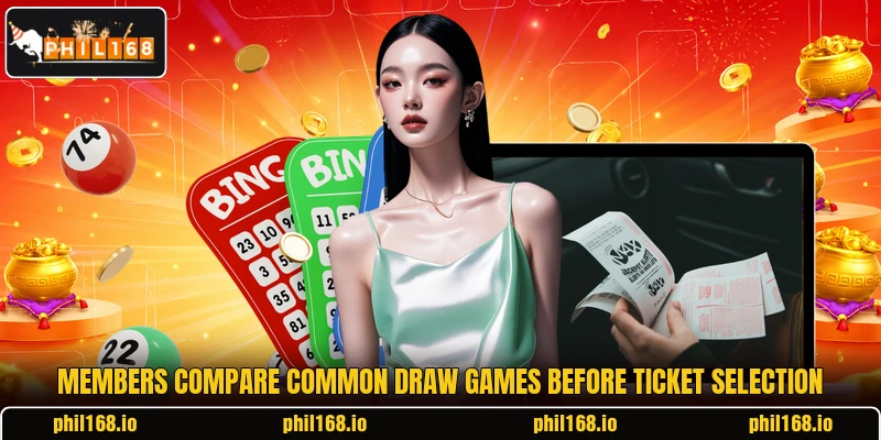 Members compare common draw games before ticket selection