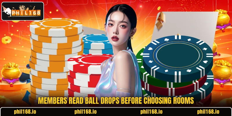 Members read ball drops before choosing rooms