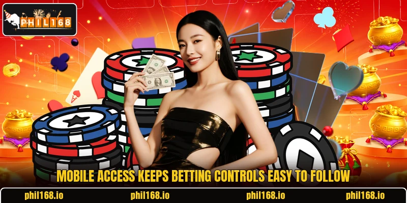 Mobile access keeps betting controls easy to follow