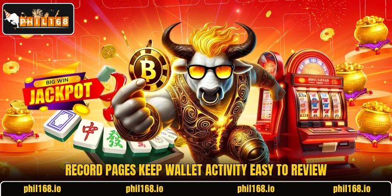Record pages keep wallet activity easy to review