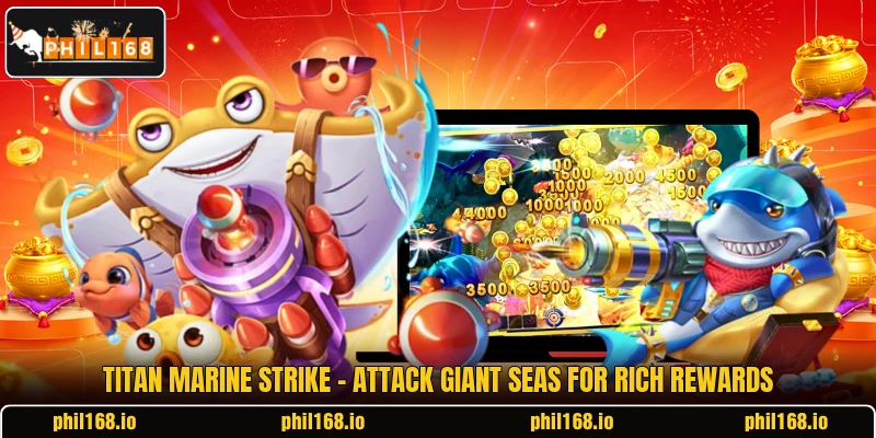 Titan Marine Strike - Attack Giant Seas For Rich Rewards
